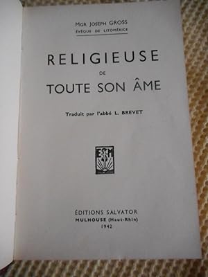 Seller image for Religieuse de toute son ame for sale by Frederic Delbos