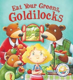 Seller image for Fairytales Gone Wrong: Eat Your Greens, Goldilocks (Paperback) for sale by Grand Eagle Retail