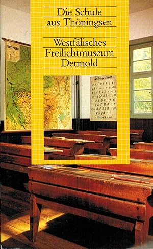 Seller image for Die Schule aus Thningsen. Westflisches Freilichtmuseum Detmold for sale by Paderbuch e.Kfm. Inh. Ralf R. Eichmann