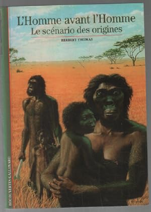 L'Homme avant l'homme : Le scénario des origines