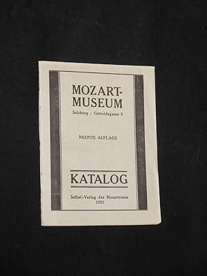 Mozart-Museum Salzburg. Katalog. Neunte Auflage 1923