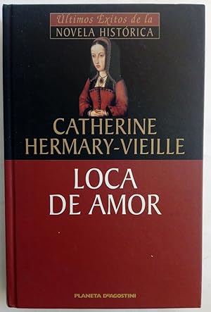 Imagen del vendedor de Loca de amor a la venta por Librera Ofisierra