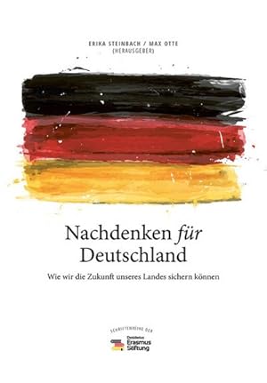 Bild des Verkufers fr Nachdenken fr Deutschland : Wie wir die Zukunft unseres Landes sichern knnen zum Verkauf von AHA-BUCH GmbH