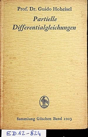 Bild des Verkufers fr Partielle Differentialgleichungen. (=Sammlung Gschen ; 1003. Band) zum Verkauf von ANTIQUARIAT.WIEN Fine Books & Prints