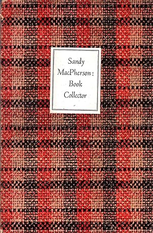 Imagen del vendedor de Sandy MacPherson : Book Collector a la venta por Pendleburys - the bookshop in the hills