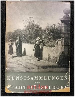 Immagine del venditore per Kunstsammlungen der Stadt Dsseldorf : Gemlde alter Meister; Deutsche Malerei seit der Romantik; Handzeichnungen und Druckgraphik; Plastik seit dem Mittelalter; Keramische Sammlungen. venduto da art4us - Antiquariat