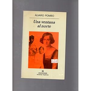 Imagen del vendedor de Una ventana al norte / lvaro Pombo a la venta por LLIBRERIA TECNICA