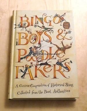 Bingo Boys and Poodle-Fakers