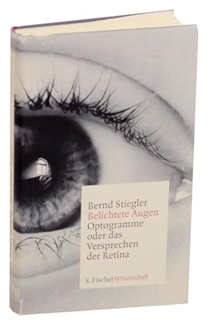 Bild des Verkufers fr Belichtete Augen: Optogramme oder das Versprechen der Retina zum Verkauf von Jeff Hirsch Books, ABAA