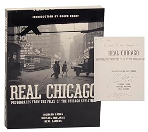 Bild des Verkufers fr Real Chicago: Photographs From the Files of The Chicago Sun-Times (Signed) zum Verkauf von Jeff Hirsch Books, ABAA