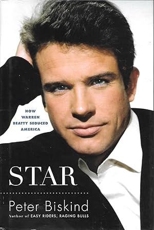 Star How Warren Beatty Seduced America