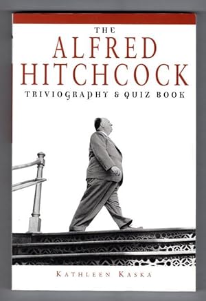 Seller image for The Alfred Hitchcock Triviography and Quiz Book by Kathleen Kaska for sale by Heartwood Books and Art