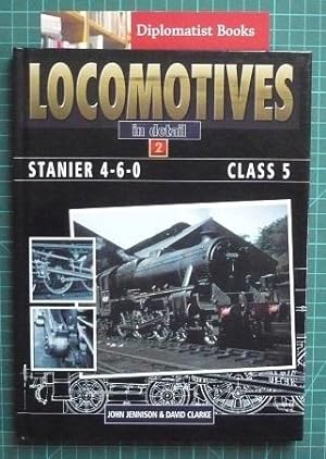 Stanier 4-6-0 Class 5 (Locomotives in Detail, Vol. 2)