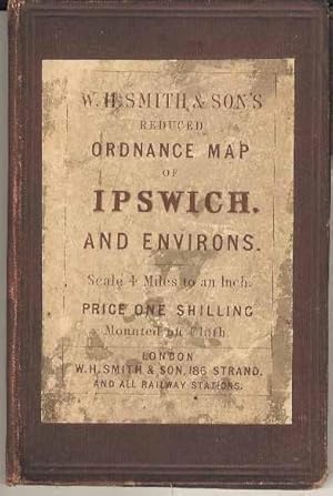 W H Smith and Son's Reduced ordnance Map of Ipswich and Environs