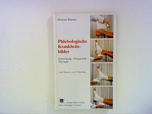 Seller image for Phlebologische Krankheitsbilder: Entstehung - Diagnostik - Therapie for sale by ANTIQUARIAT FRDEBUCH Inh.Michael Simon