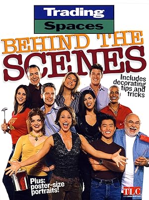 Trading Spaces Behind the Scenes: Including Decorating Tips and Tricks