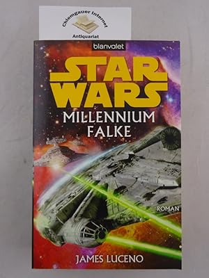 Star wars - Millennium-Falke. Aus dem Englischen von Andreas Kasprzak und Tobias Toneguzzo.