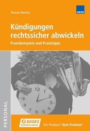 Seller image for Kndigungen rechtssicher abwickeln for sale by Gerald Wollermann