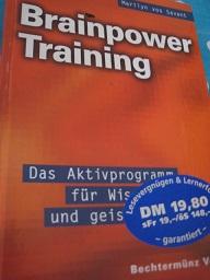 Bild des Verkufers fr Brainpower Training Das Aktivprogramm fr Wissen und geistige Fitness zum Verkauf von Alte Bcherwelt