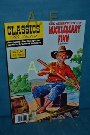 Bild des Verkufers fr Adventures of Huckleberry Finn, The (Classics Illustrated, No 19) zum Verkauf von Antiquarische Fundgrube e.U.