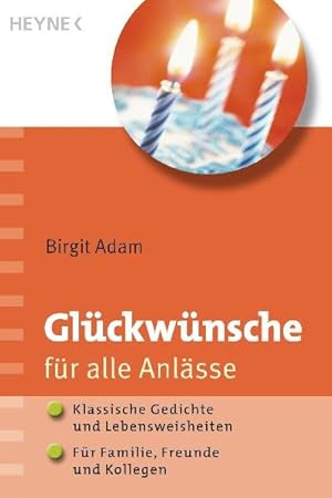 Bild des Verkufers fr Glckwnsche fr alle Anlsse: Klassische Gedichte und Lebensweisheiten; Fr Familie, Freunde und Kollegen zum Verkauf von Gerald Wollermann