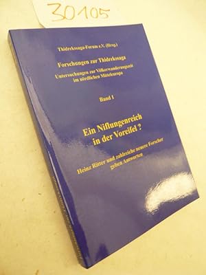 Bild des Verkufers fr Ein Niflungenreich in der Voreifel? Heinz Ritter und zahlreiche neuere Forschungen geben Antworten. Band 1 der Reihe "Forschungen zur Thidrekssaga. Untersuchungen zur Vlkerwanderungszeit in nrdlichen Mitteleuropa" zum Verkauf von Galerie fr gegenstndliche Kunst