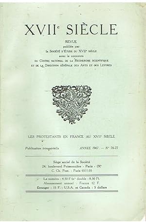 XVIIe Siècle - Les protestants en France au XVIIe siècle - Revue nr. 76 - 77 - 1967