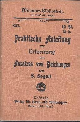 Praktische Anleitung zur Erlernung des Ansatzes von Gleichungen