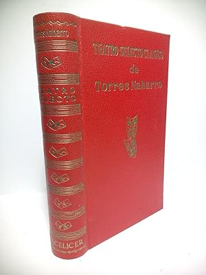 Imagen del vendedor de Teatro Selecto de Torres Naharro: Comedia Soldadesca; Comedia Ymenea; Comedia Jacinta; Comedia Calamita; Comedia Aquilina / Prlogo y notas de Humberto Lpez Morales a la venta por Librera Miguel Miranda