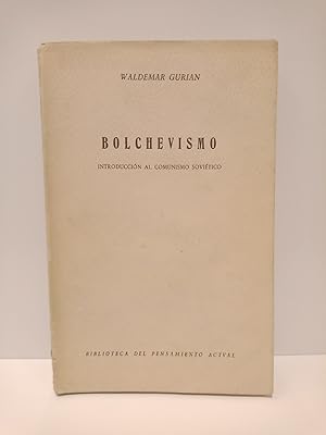 Imagen del vendedor de Bolchevismo. Introduccin al comunismo sovitico a la venta por Librera Miguel Miranda