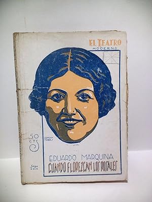 Bild des Verkufers fr Cuando florezcan los rosales (Comedia en tres actos, en prosa, original. Estrenada en el Teatro de la Princesa, de Madrid, en Febrero de 1913) zum Verkauf von Librera Miguel Miranda