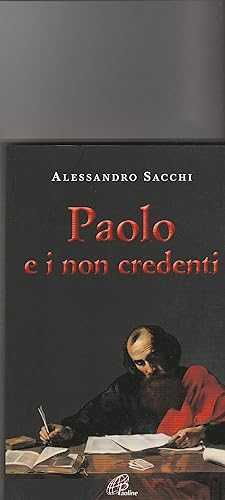 Seller image for Paolo e i non credenti. Lettera ai Romani 2,14-16.26-29. for sale by Libreria Gull