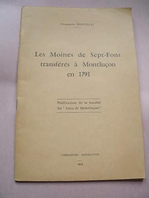 LES MOINES DE SEPT-FONS TRANSFERES A MONTLUCON EN 1791