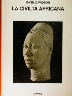 La civiltà africana.