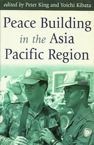 Bild des Verkufers fr Peace Building in the Asia Pacific Region: Perspectives from Japan and Australia zum Verkauf von Fine Print Books (ABA)