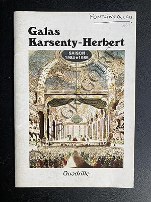 PROGRAMME-QUADRILLE DE SACHA GUITRY-GALAS KARSENTY HERBERT-SAISON 1984-1985