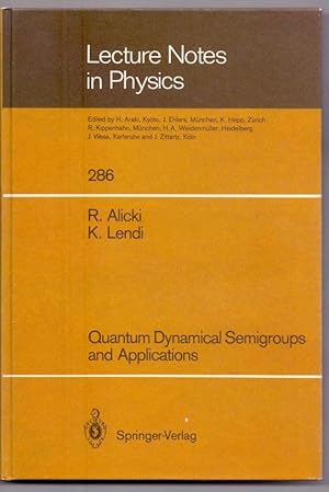 Seller image for Quantum Dynamical Semigroups and Applications (Lecture Notes in Physics) for sale by Die Wortfreunde - Antiquariat Wirthwein Matthias Wirthwein