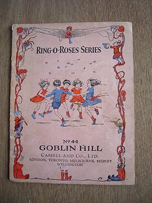 Seller image for Goblin Hill ( Ring-O-Roses Series ) No 44 for sale by Soin2Books