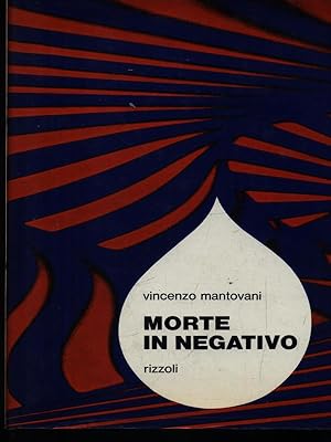 Seller image for Morte in negativo for sale by Miliardi di Parole