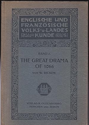 The Great Drama of 1066 (With an introductory chapter on the oldest History of England)