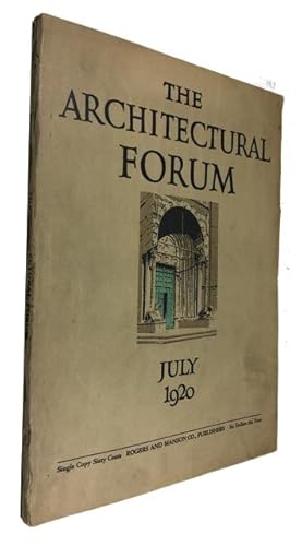 The Architectural Forum, Volume XXXIII, Number 1, (July, 1920)