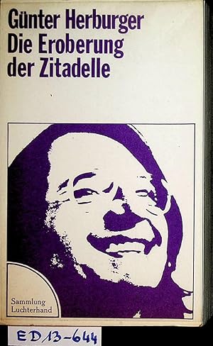 Die Eroberung der Zitadelle. Erzählungen. (Sammlung Luchterhand, 84)