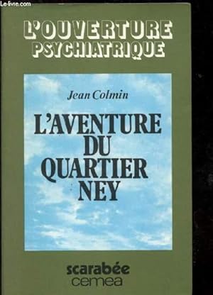 Seller image for L'aventure du Quartier Ney for sale by Le-Livre