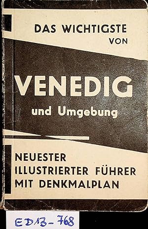 VENEDIG- Venedig und Umgebung. Neuer illustrierter Führer mit Plan der Stadt und des Aestuariums.