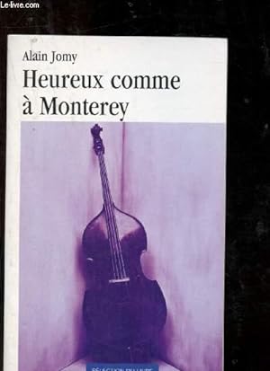 Seller image for Heureux comme  Monterey for sale by Le-Livre