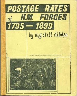 Imagen del vendedor de Postage Rates of H.M. Forces 1795 - 1899. a la venta por Pennymead Books PBFA