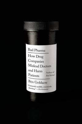 Immagine del venditore per Bad Pharma: How Drug Companies Mislead Doctors and Harm Patients (Paperback or Softback) venduto da BargainBookStores