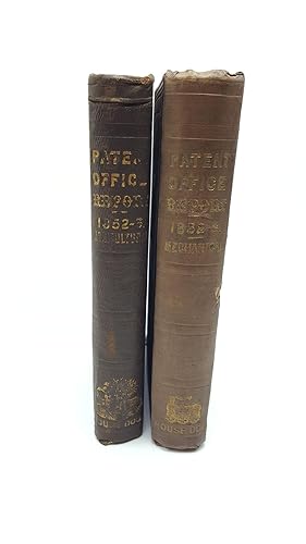 Report Of The Commissioner Of Patents For The Year 1852 Parts 1 & 2