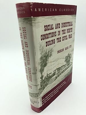 Image du vendeur pour Social and Industrial Conditions in the North During the Civil War mis en vente par Shadyside Books