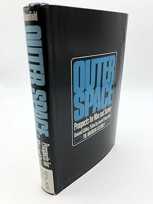 Imagen del vendedor de Outer Space: Prospects for Man and Society a la venta por Shadyside Books